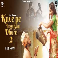 Kuve Pe Lugaiyan Dhore 2 Gagan Haryanvi ft Ak Jatti New Haryanvi Song Haryanavi 2022 By Gagan Haryanvi,Ak Jatti Poster